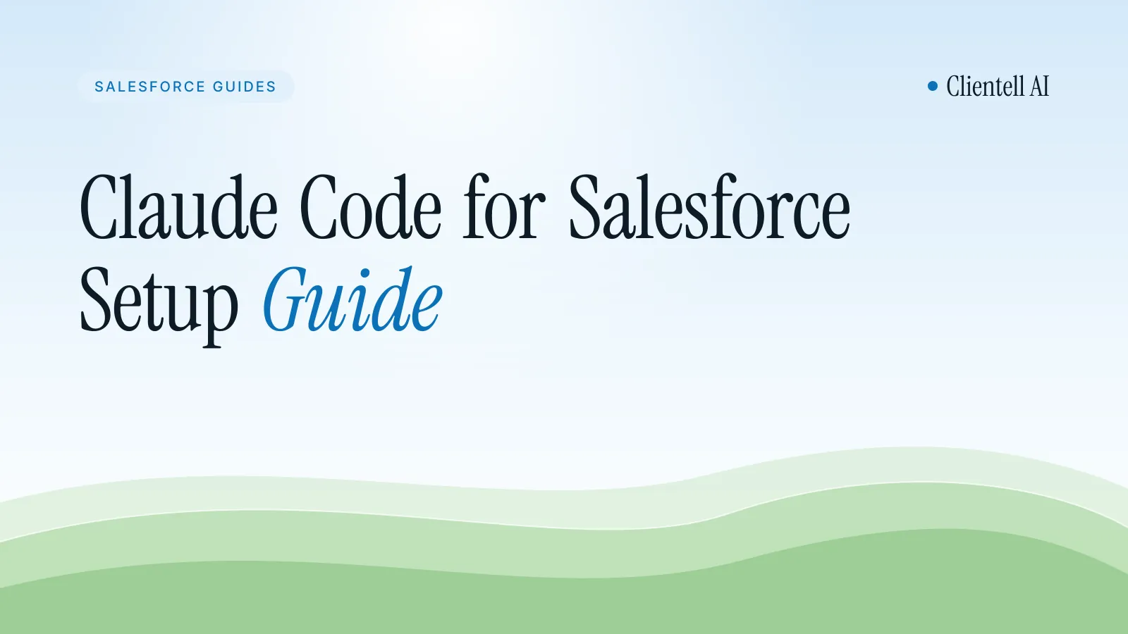 Claude Code for Salesforce Development: Setup Guide