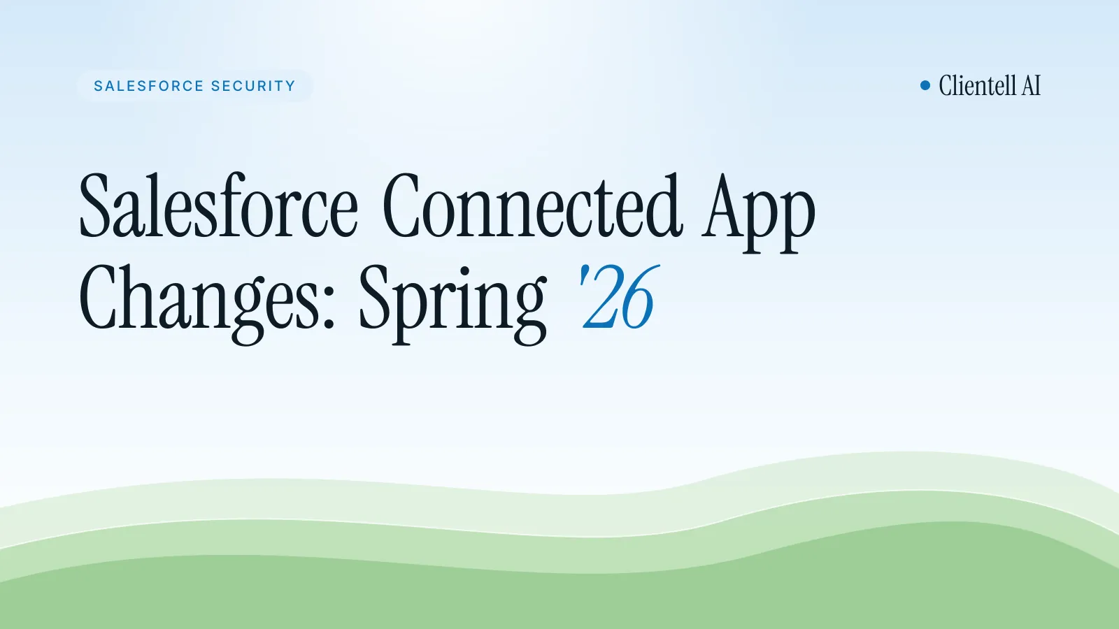 Salesforce Connected App Changes: A 4-Step Plan
