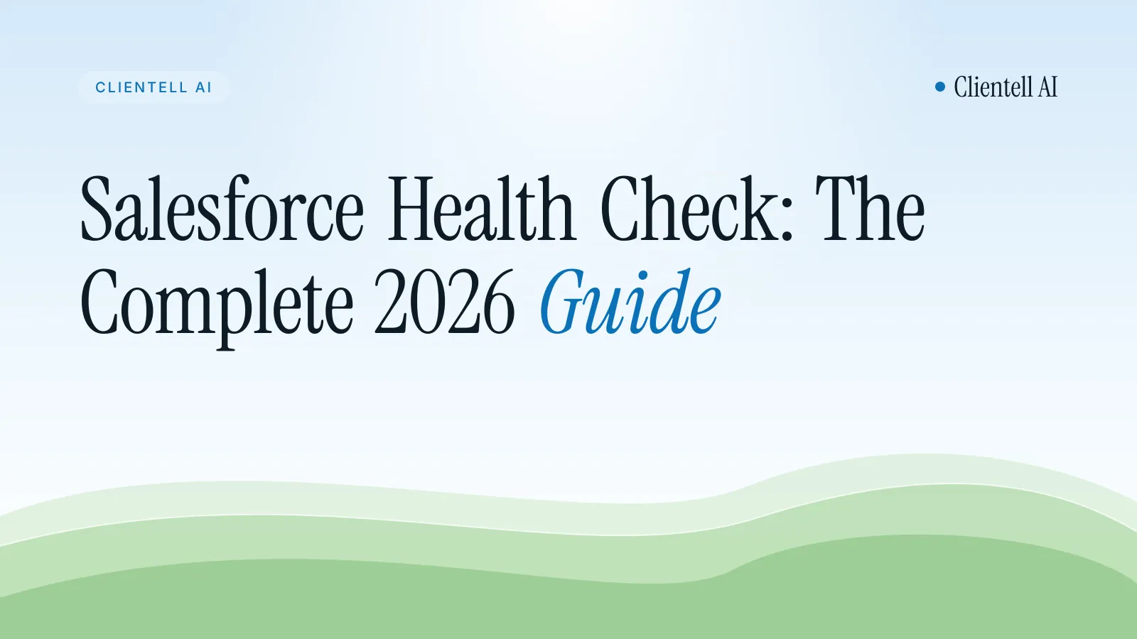Salesforce Health Check: The Complete 2026 Guide