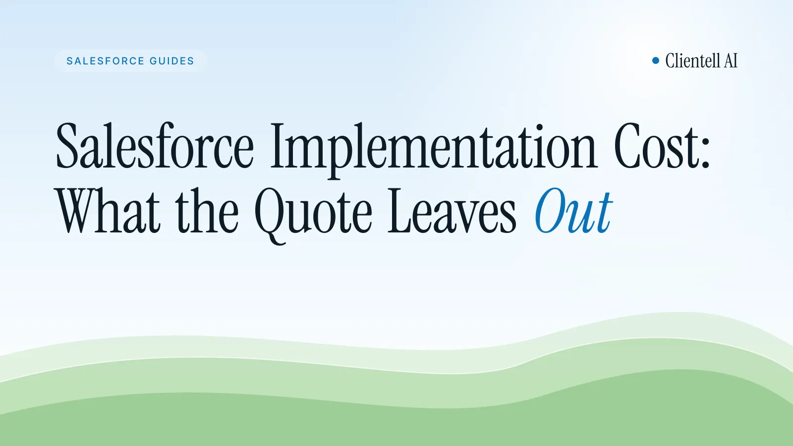 Salesforce Implementation Cost: What the Quote Leaves Out