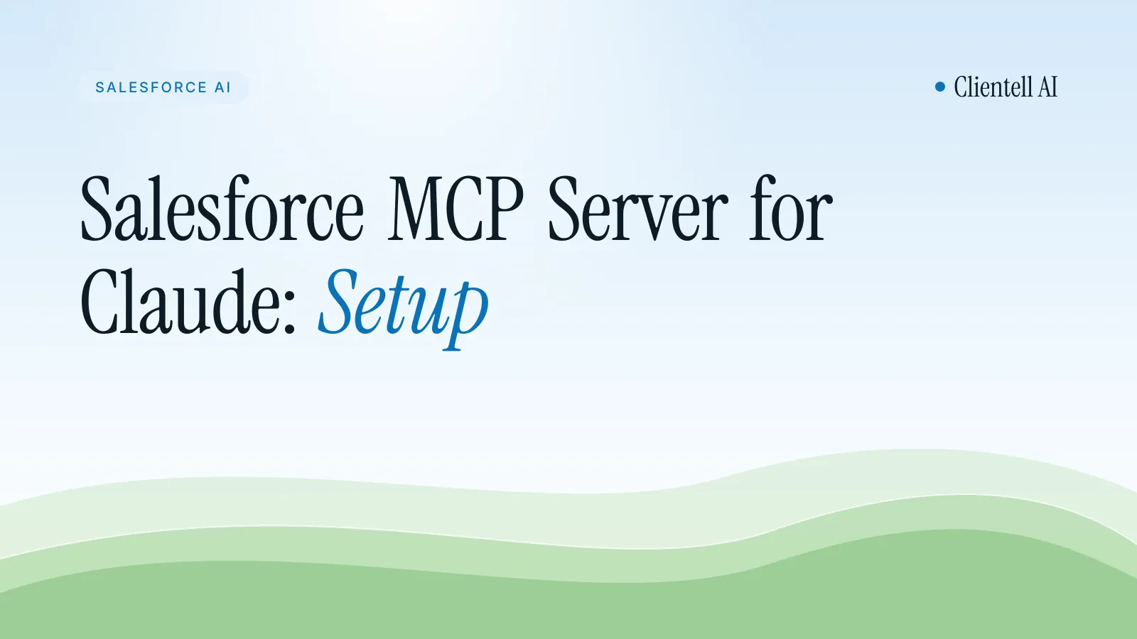 Salesforce MCP Server for Claude: 3-Step Setup, Safe Writes